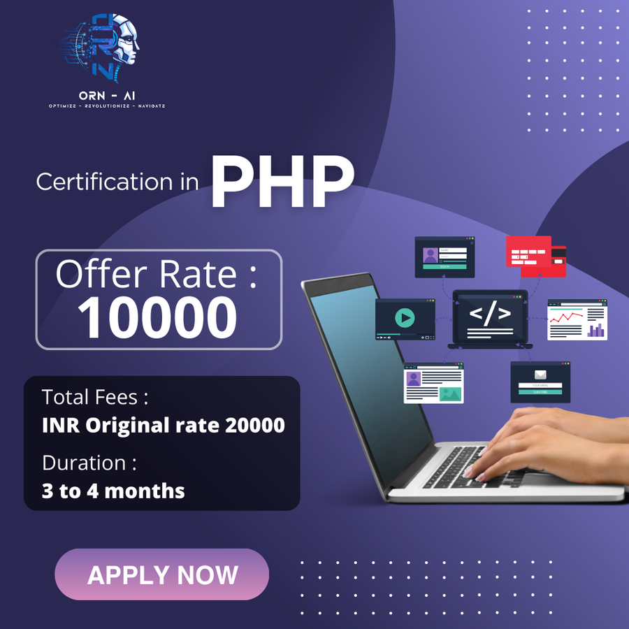 CERTIFICATION IN PHP at ORN AI Private Limited, Hyderabad